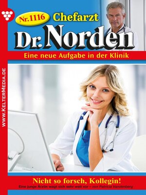 cover image of Chefarzt Dr. Norden 1116 – Arztroman